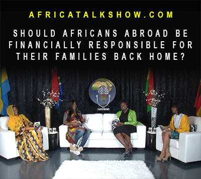 Should Africans abroad be financially responsible for their families back home?